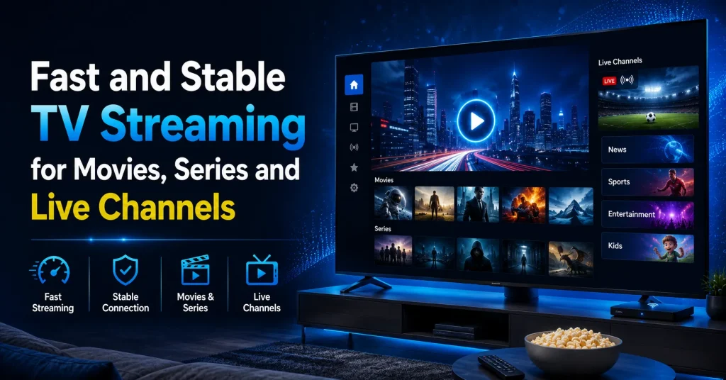 Fast and Stable TV Streaming